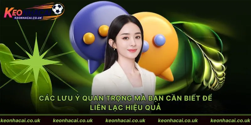 Các lưu ý quan trọng mà bạn cần biết để liên lạc hiệu quả